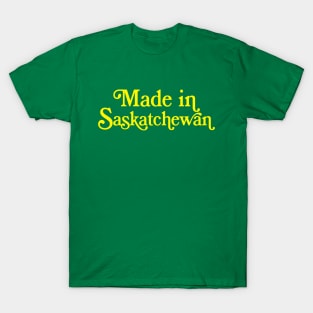 Made in Saskatchewan - Canadian Pride Typography Design T-Shirt